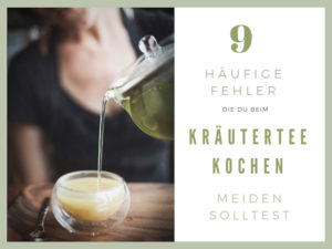 zubereitung heiltee