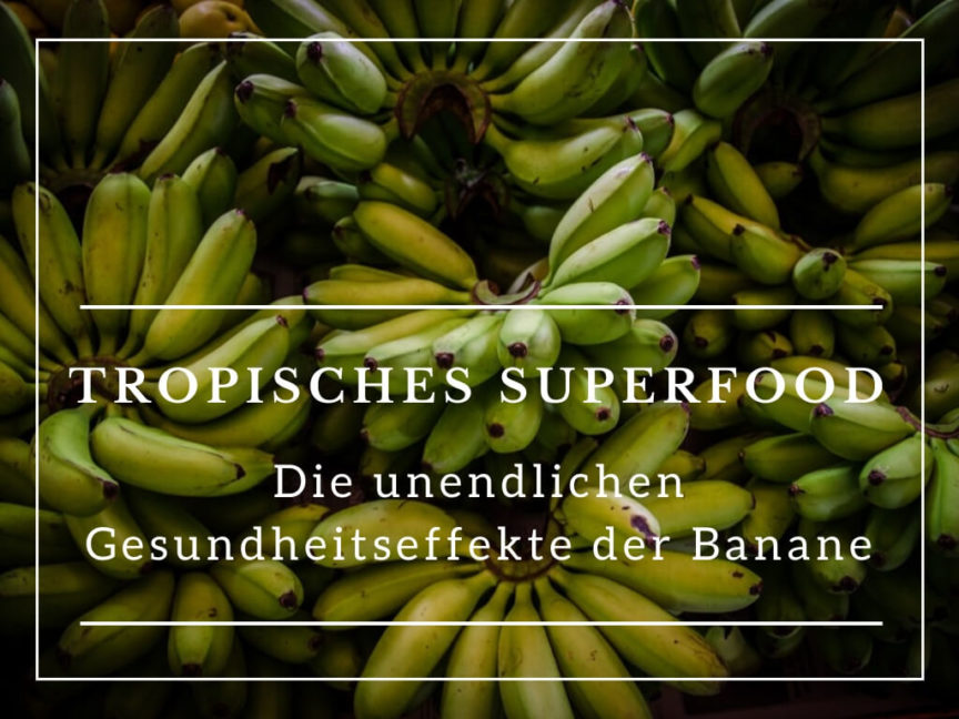 Superfood Banane